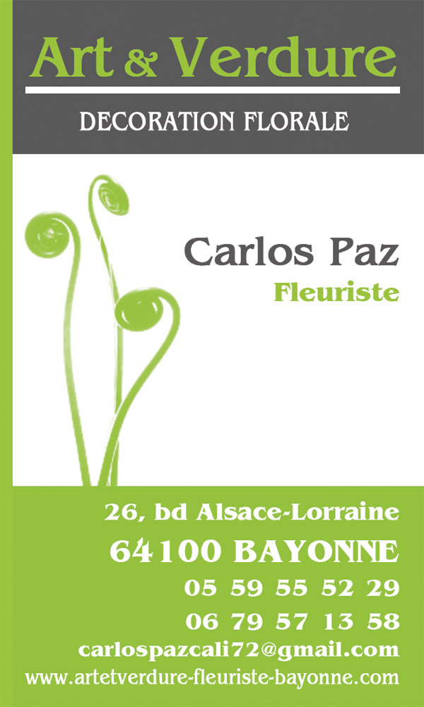 Art et Verdure Fleuriste Bayonne Carlos Paz Artisan Fleuriste (64) Carte Viste 1 Art et Verdure Fleuriste Bayonne Carlos Paz Artisan Fleuriste (64) Carte Viste 1